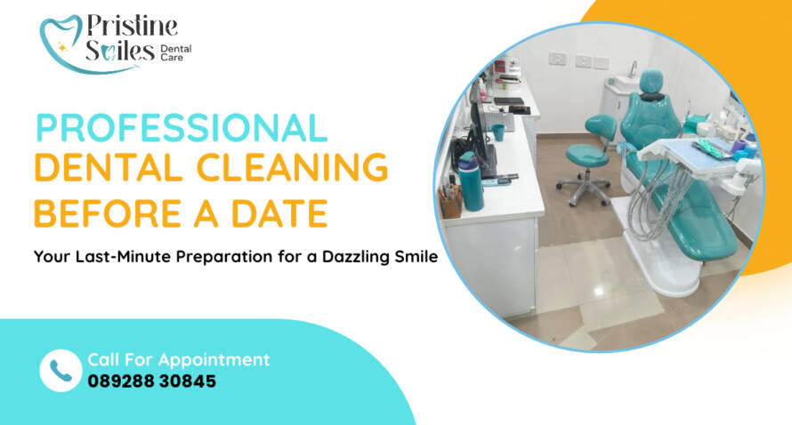 Professional Dental Cleaning Before a Date